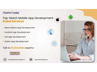ITechnolabs - Advanced #1 Mobile App Development Company Dubai