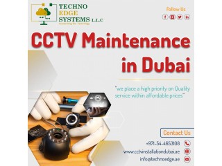 CCTV Maintenance Services in Dubai From Techno Edge Systems