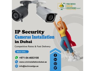 Avail Latest Versions of IP Camera Services Dubai