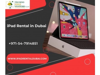 Flexible iPad Rental Provider in Dubai