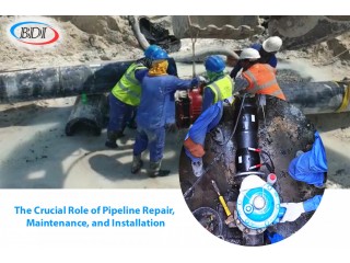 Choose The Best Pipeline Installation Company in UAE - BDIUAE