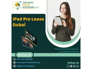 What iPad Lease Can Do for Your Business in Dubai?