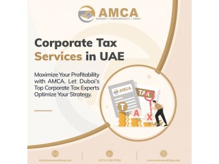 UAE Corporate Tax-Corporate Tax Services in UAE - Dubai