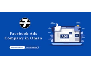 Digital Marketing Mastery: The Role of an Omani-Based Facebook Ads Company