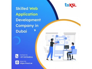 Transforming Businesses with Web Application Development Company in Dubai | ToXSL Technologies