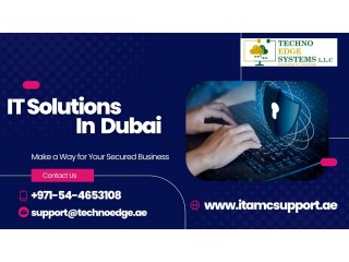 Trusted IT Solutions Provider In Dubai, UAE