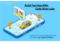build-taxi-app-in-dubai-code-brew-labs-small-0