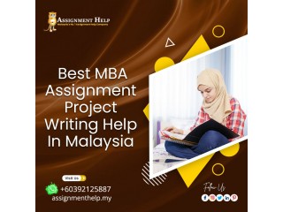 Malaysia's Best MBA Assignment Helpers