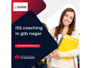 ISS coaching in GTB Nagar