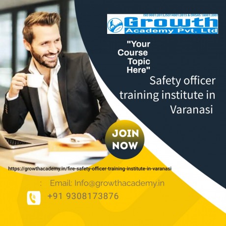 get-safety-officer-training-institute-in-varanasi-by-growth-academy-with-expert-trainer-big-0