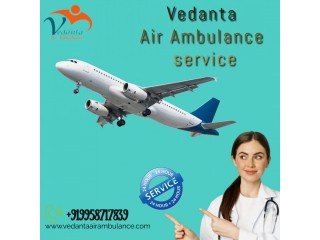 Utilize Air Ambulance Service in Gwalior by Vedanta with Experienced Medical Team