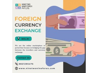 Foreign Currency Exchange in Delhi