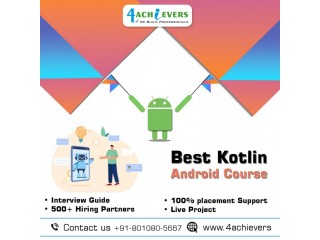 Learn the best Android Kotlin course at 4achievers