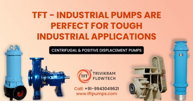 industrial-pumps-manufacturers-are-perfect-for-tough-industrial-applications-tftpumps-big-0