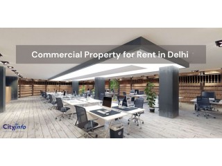 Commercial Property for Rent in Delhi