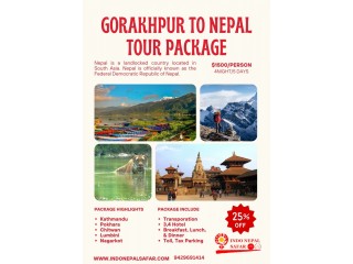 Gorakhpur to Nepal Tour Package Cost, Nepal Tour Package from Gorakhpur