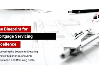 The Blueprint for Mortgage Servicing Excellence