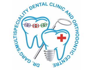 Dr. Gargs Multispeciality Dental Clinic And Orthodontic Centre