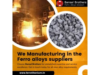 High-Quality Ferro Alloys Suppliers | Reliable Alloy Solutions