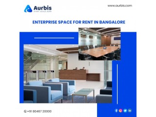 Explore Prime Enterprise Space for Rent in Bangalore on Aurbis