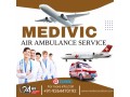 anytime-get-the-best-medical-air-ambulance-service-in-patna-for-rapid-shifting-by-medivic-small-0