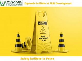 Dynamic Institution of Skill Development – Safety Training Institute in Patna with Highly Skilled Faculty