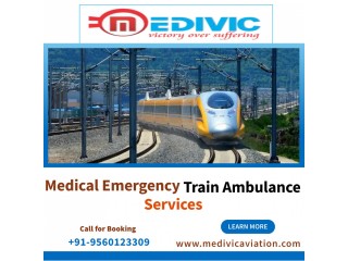 Medivic Aviation Train Ambulance Service in Patna with All Necessary Medical Tools