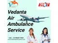 utilize-air-ambulance-service-in-rewa-by-vedanta-with-capable-team-of-doctors-small-0