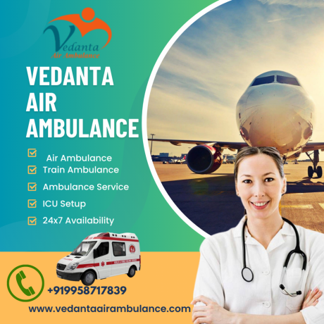proper-medical-safety-by-vedanta-air-ambulance-service-in-coimbatore-big-0