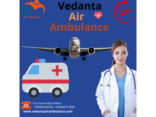 Avail Instant Transfer Facilities by Vedanta Air Ambulance Service in Gaya with Specialized Team