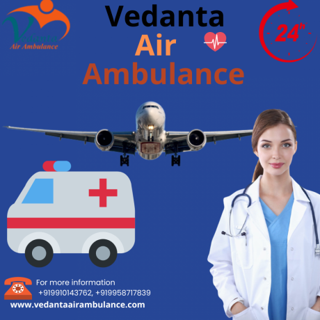 avail-instant-transfer-facilities-by-vedanta-air-ambulance-service-in-gaya-with-specialized-team-big-0