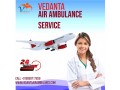 avail-of-vedanta-air-ambulance-services-in-jamshedpur-with-state-of-art-ventilator-setup-small-0