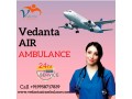 book-the-complete-medical-transfer-by-vedanta-air-ambulance-service-in-visakhapatnam-at-a-low-cost-small-0