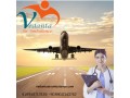 hire-vedanta-air-ambulance-services-in-mumbai-for-safe-and-comfortable-patient-transfer-small-0