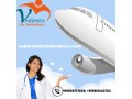 use-vedanta-air-ambulance-service-in-ranchi-with-an-expert-doctor-team-small-0