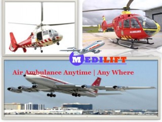 Medilift Air Ambulance Services in Bagdogra with Latest Technology and Specialized Medical Team