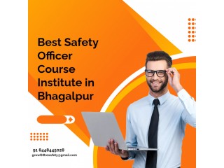 Empower yourself with the Best Safety Officer Course Institute in Bhagalpur by Growth Academy