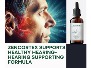 Unlock the Power of ZenCortex: Embrace Natural Solutions for Optimal Hearing Health!